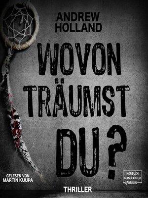 cover image of Wovon träumst du?--Howard-Caspar-Reihe, Band 2 (ungekürzt)